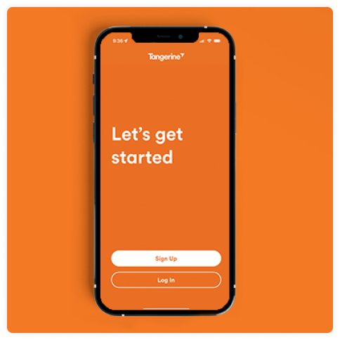 A mobile phone with Tangerine’s mobile banking app opened on the Let’s Get Started screen. 