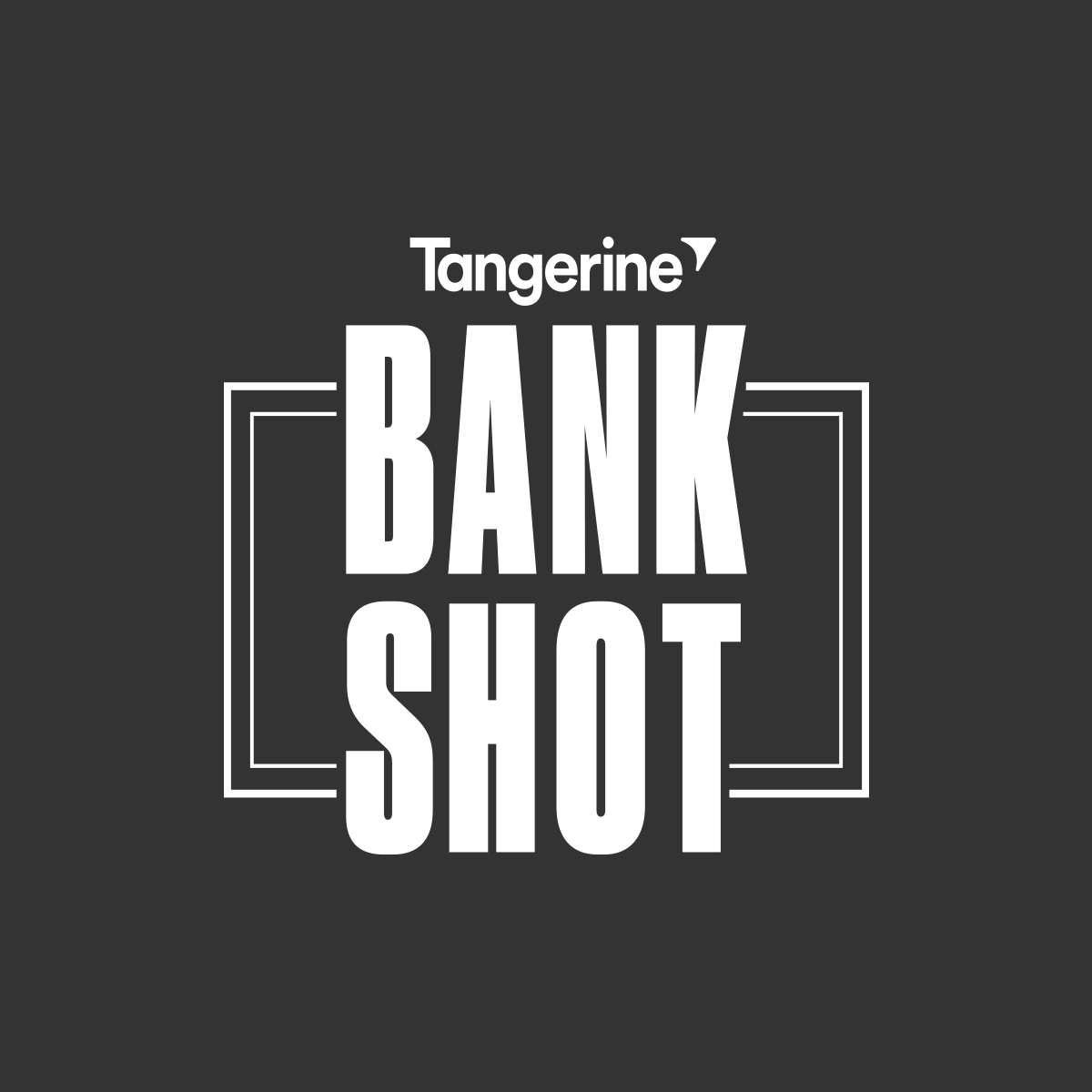 Tangerine Bank Shot
