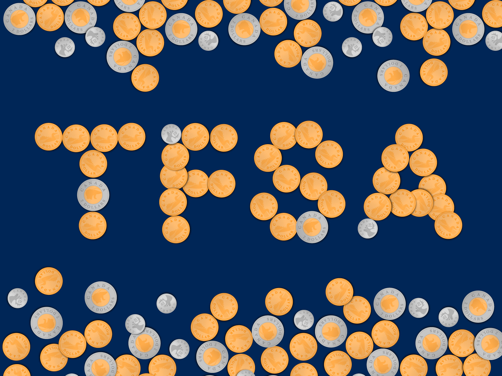 Illustration of coins arranged to spell out the letters TFSA.